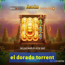 el dorado torrent